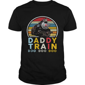Daddy Train Pennsylvania Doo Doo Doo Vintage Retro Shirt